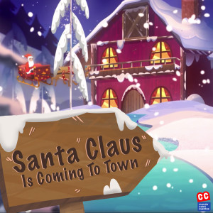 ดาวน์โหลดและฟังเพลง Santa Claus Is Coming To Town พร้อมเนื้อเพลงจาก Juana