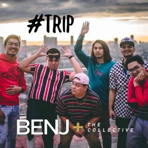 收聽Benj的Trip歌詞歌曲