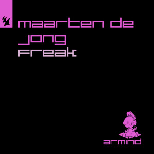 收聽Maarten De Jong的Freak (Extended Mix)歌詞歌曲