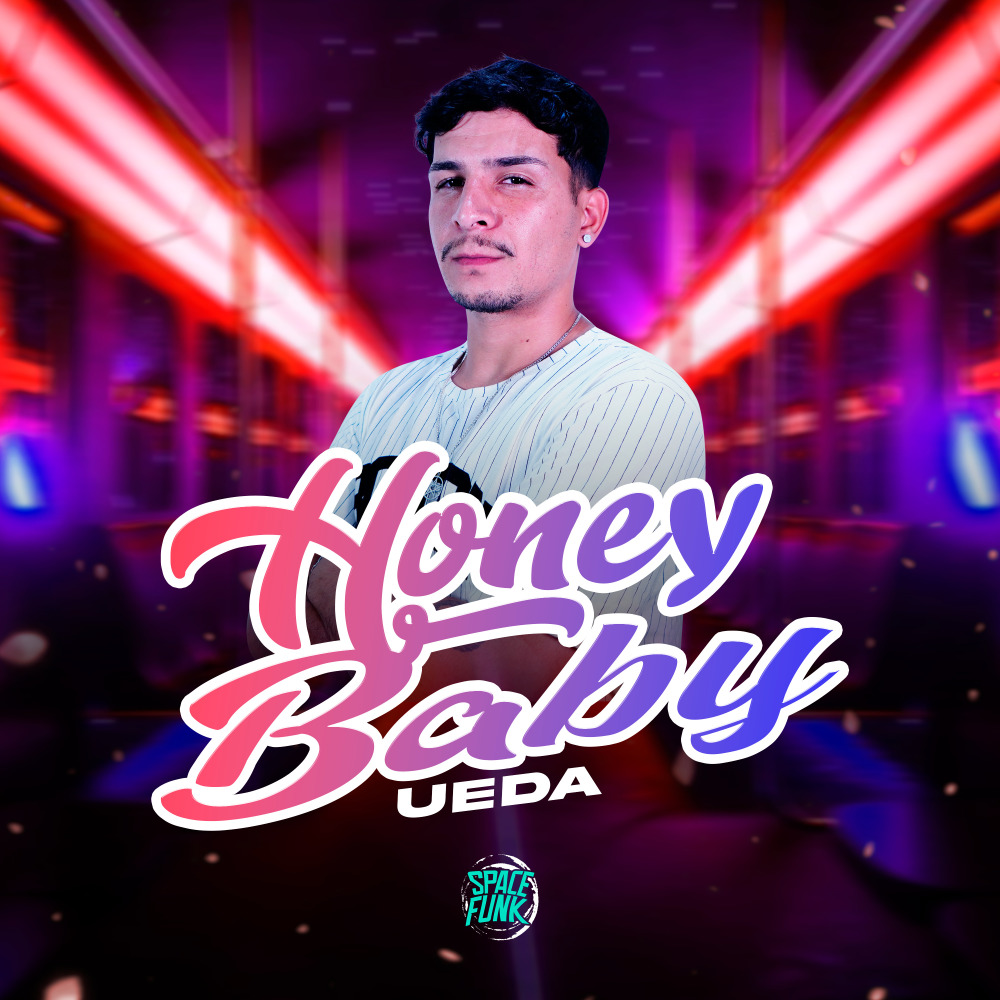 Honey Baby (Explicit)