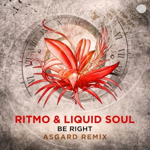 Liquid Soul的專輯Be Right (Asgard Remix)