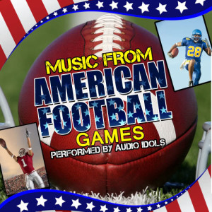 อัลบัม Music from American Football Games (Explicit) ศิลปิน Audio Idols