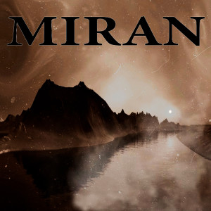 Karnak Music的專輯Miran (Explicit)