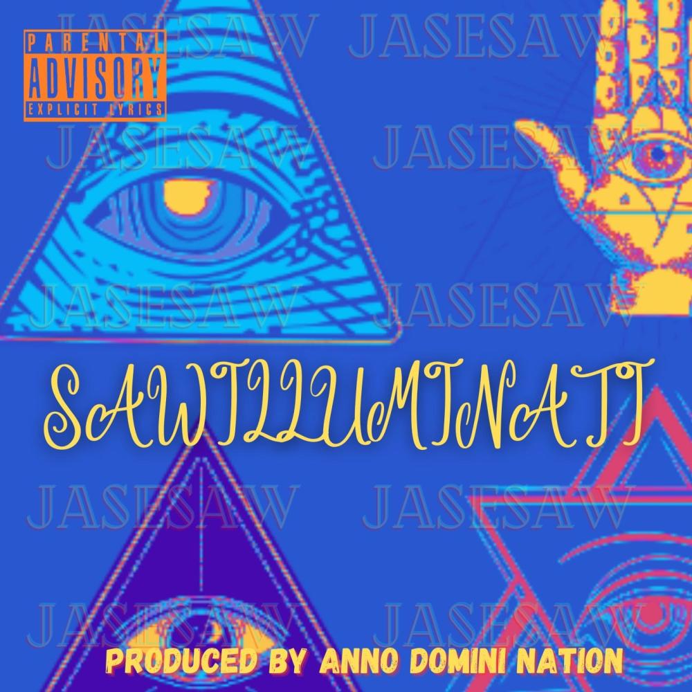 SAWILLUMINATI intro (Explicit)