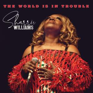 Listen to Blues Leave Me Alone song with lyrics from Sharrie Williams