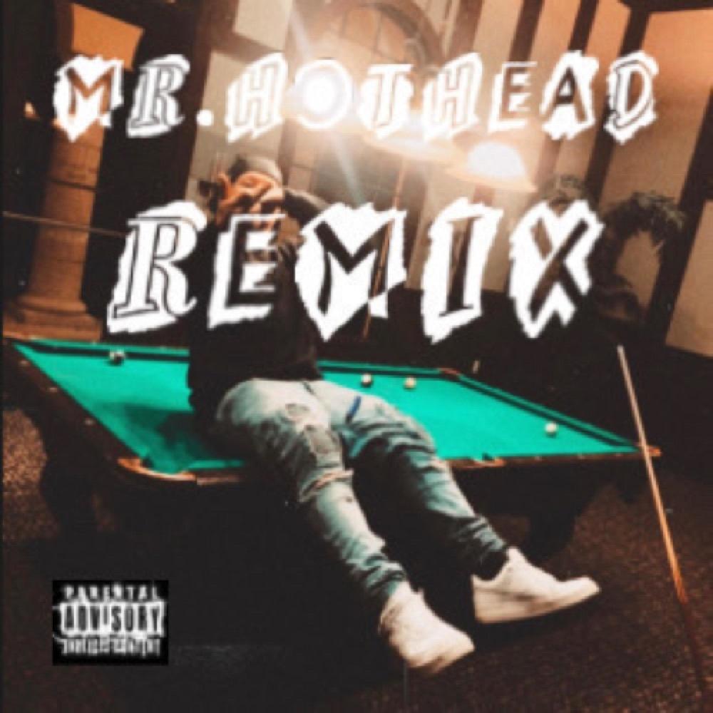 Mr.HotHead (Explicit)