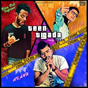 Listen to Teen Tigada song with lyrics from AKA$H