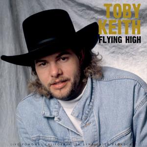 Toby Keith的专辑Flying High (Live 1994)