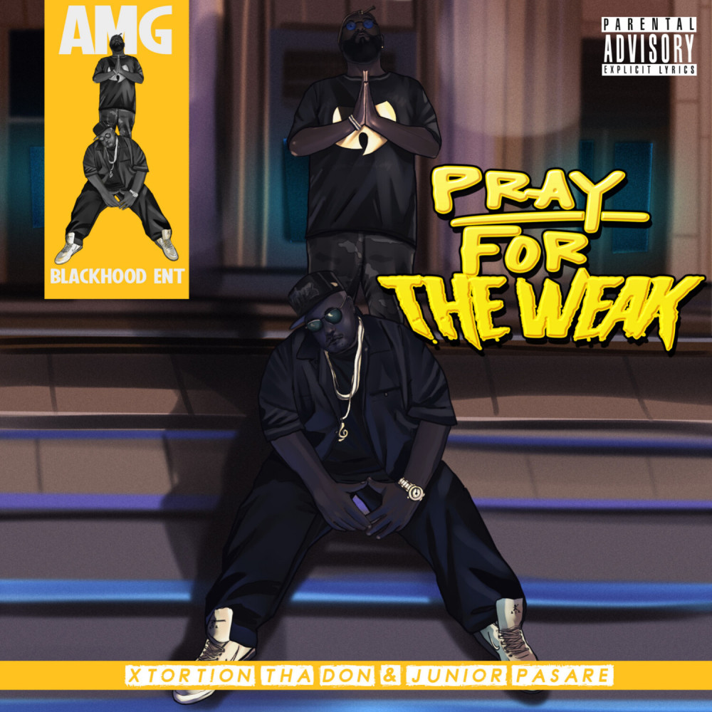 Pray for the Weak (Explicit)