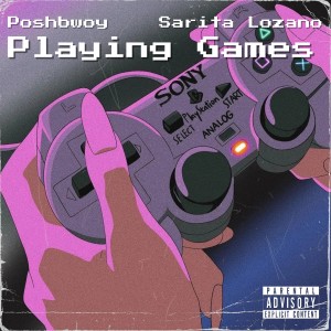 收聽Poshbwoy的Playing Games (Explicit)歌詞歌曲