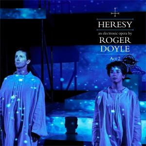 Roger Doyle的專輯Heresy (Act 2)