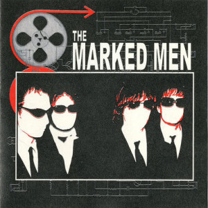 The Marked Men的專輯The Marked Men
