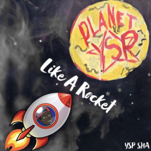 ดาวน์โหลดและฟังเพลง Like a Rocket พร้อมเนื้อเพลงจาก YSP Sha