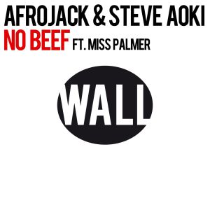 收聽Afrojack的No Beef (feat. Miss Palmer) [Vocal Mix] (Vocal Mix)歌詞歌曲