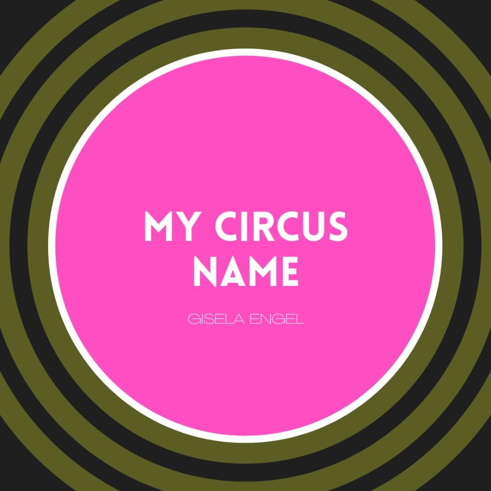 My circus name
