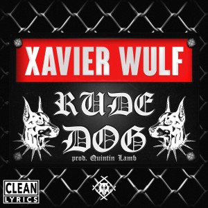 Album Rude Dog from Xavier Wulf