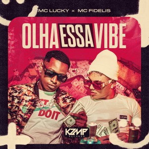 收聽Mc lucky的Olha Essa Vibe (Explicit)歌詞歌曲