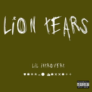Album Lion Tears (Explicit) from Lil Introvert
