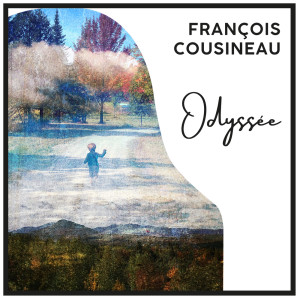 Album Odyssée from François Cousineau