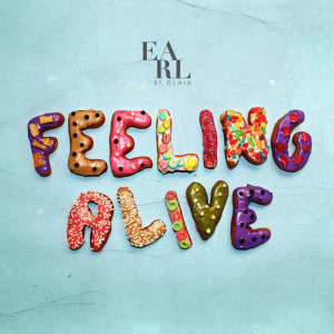 收聽Earl St. Clair的Feeling Alive歌詞歌曲