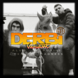 Album Derbi Variant (Explicit) from Alvx TXG