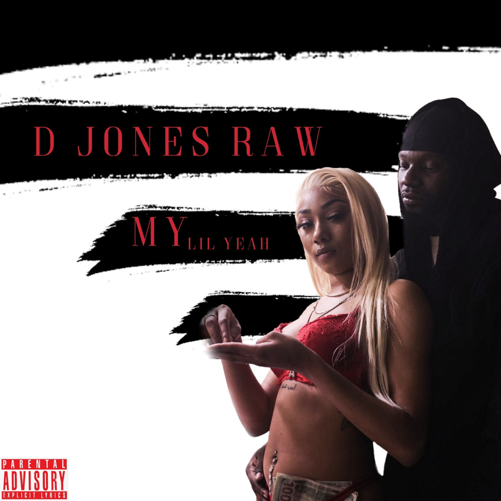 My Lil Yeah (Explicit)