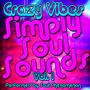 收聽Soul Phenomenon的Crazy Vibes歌詞歌曲