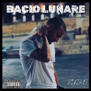 收聽Futuro的BACIO LUNARE歌詞歌曲