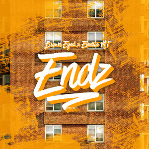 Brown-Eyed的专辑Endz