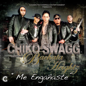 Album Me Engañaste from Chiko Swagg