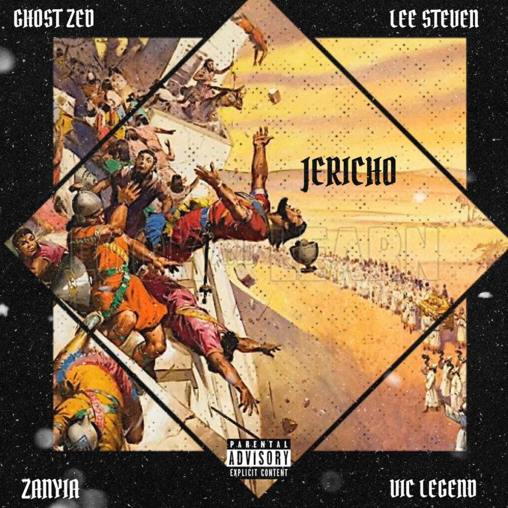 Jericho (feat. Zanyia, Vic Legend & Lee Steven) (Explicit)