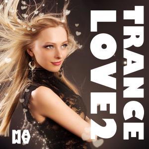 Various的專輯Trance Love 2