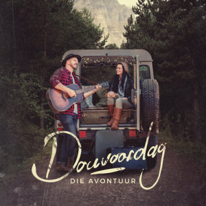 收聽Douvoordag的Die Avontuur歌詞歌曲