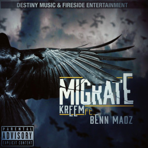 ดาวน์โหลดและฟังเพลง Migrate (Explicit) พร้อมเนื้อเพลงจาก Kreem