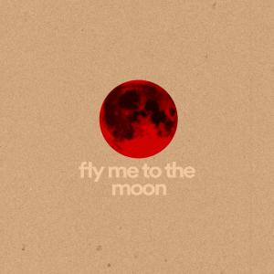 收聽Franklaay的Fly Me to the Moon歌詞歌曲