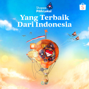 收听Shopee Indonesia的Yang Terbaik Dari Indonesia歌词歌曲