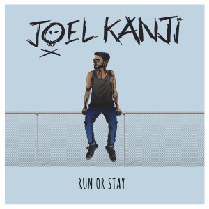 ดาวน์โหลดและฟังเพลง Run or Stay พร้อมเนื้อเพลงจาก Joel Kanji