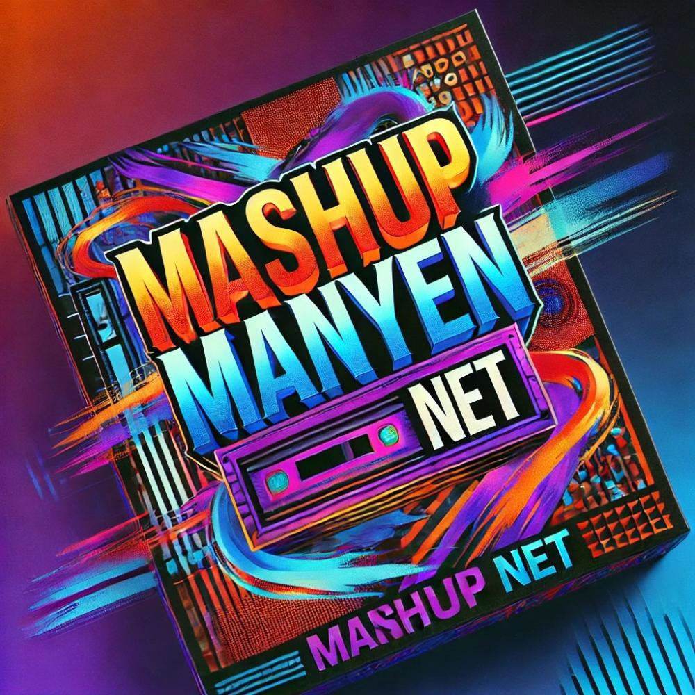 Mashup Manyen Net