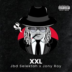 Album XXL (Explicit) from Jony Roy