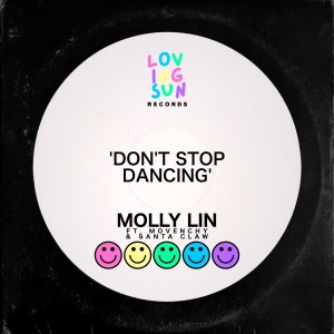 ดาวน์โหลดและฟังเพลง Don't Stop Dancing (English Version) พร้อมเนื้อเพลงจาก Molly Lin