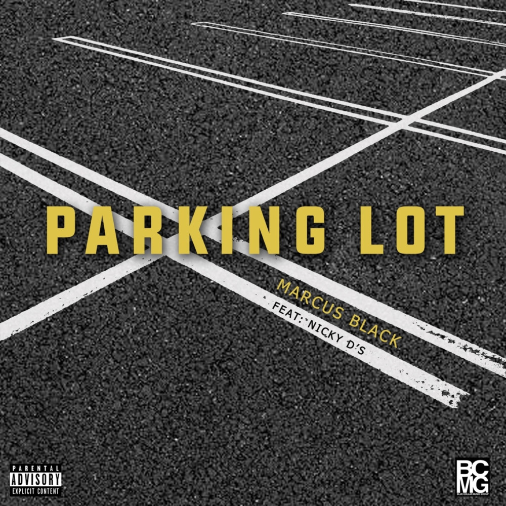 Parking Lot (feat. Nicky D's) (Explicit)