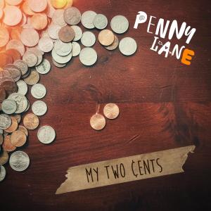 อัลบัม My Two Cents ศิลปิน Penny Lane