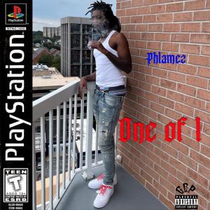 收聽Phlamez的One of 1 (Explicit)歌詞歌曲