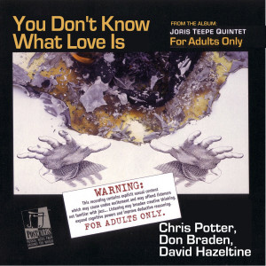 Joris Teepe的專輯You Don't Know What Love Is (feat. Bruce Cox) (feat. Bruce Cox)