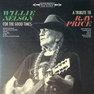 ดาวน์โหลดและฟังเพลง For the Good Times พร้อมเนื้อเพลงจาก Willie Nelson