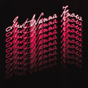 อัลบัม Just Wanna Know ศิลปิน BRLLNT