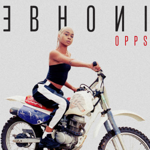 ดาวน์โหลดและฟังเพลง Opps พร้อมเนื้อเพลงจาก Ebhoni