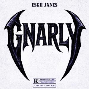 Eskii Jxnes的專輯GNARLY (Explicit)