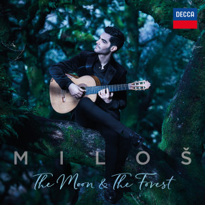 Milos Karadaglic的專輯The Moon & The Forest