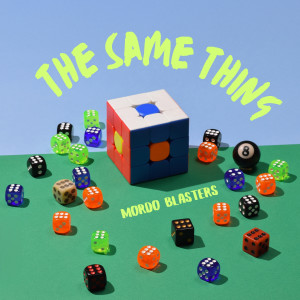 Album The Same Thing from Mordo Blasters